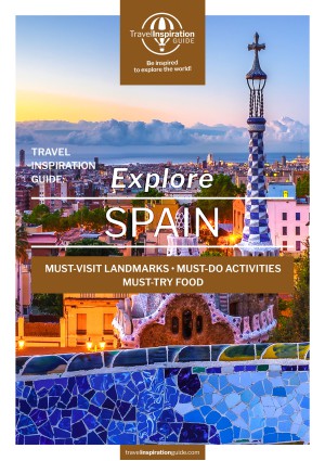 Travel Inspiration Guide: Explore Spain
